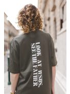 LOOK AT JESUS SEE THE FATHER oversize tricou unisex